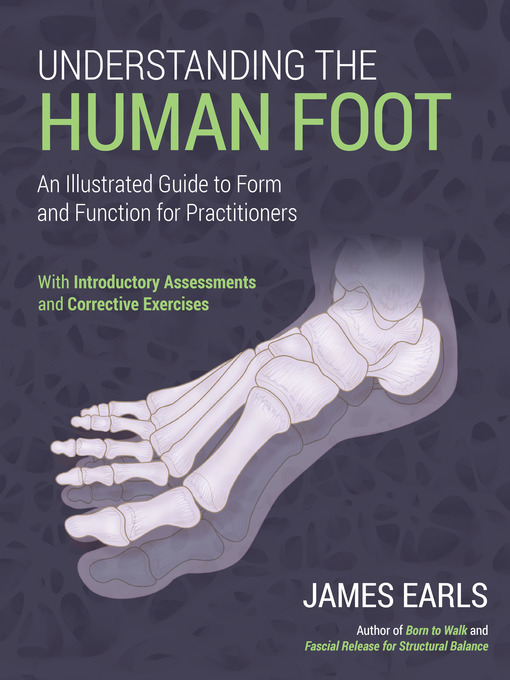 Title details for Understanding the Human Foot by James Earls - Available
